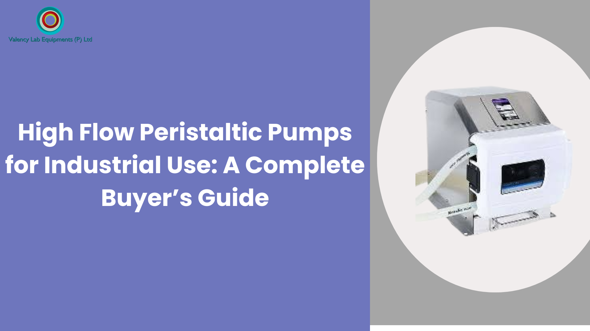 High Flow Peristaltic Pumps for Industrial Use: A Complete Buyer’s Guide