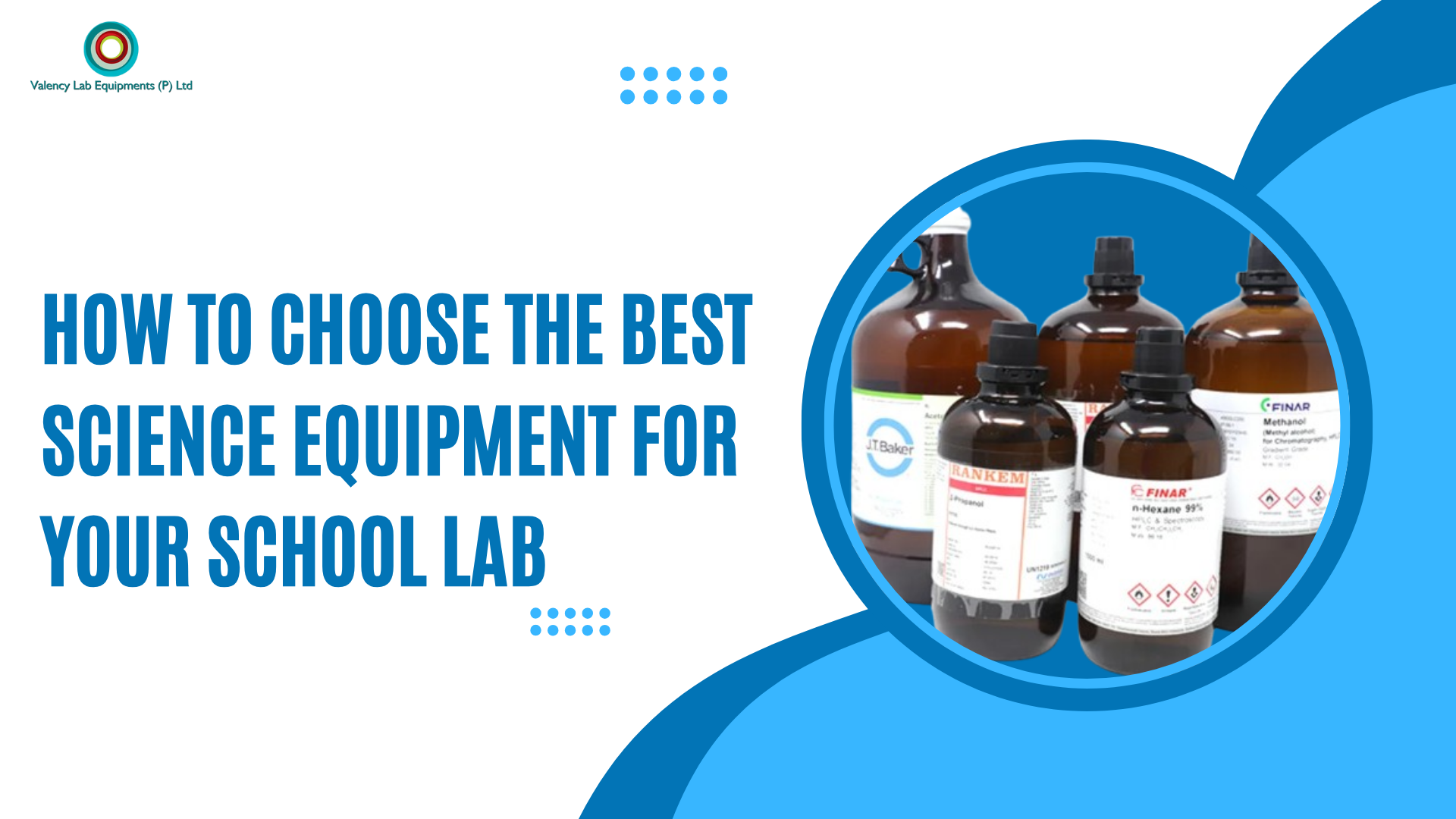 How to Choose the Best Science Equipment for Your School Lab | Valencylab