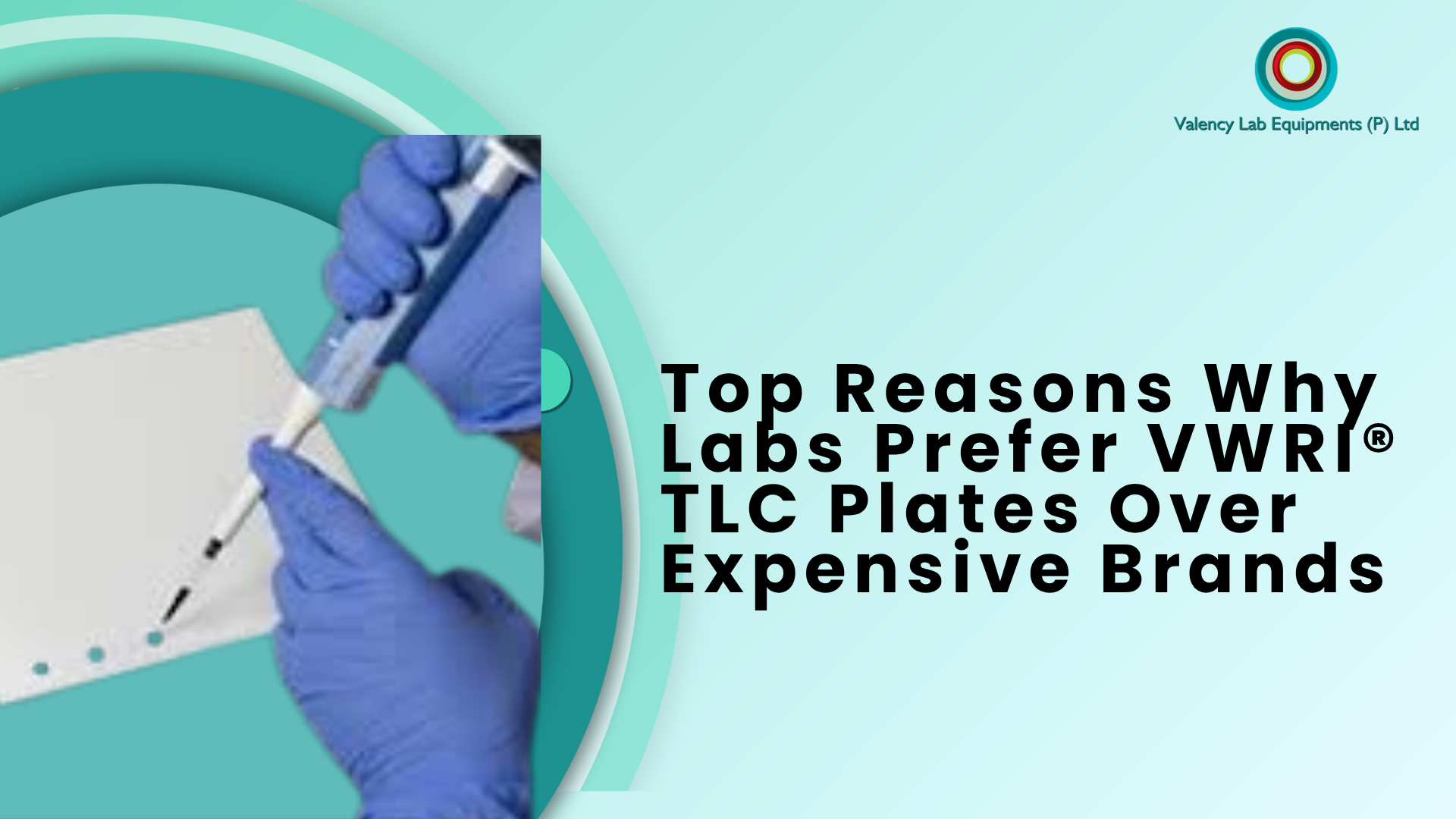 Top Reasons Why Labs Prefer VWRI® TLC Plates Over Expensive Brands