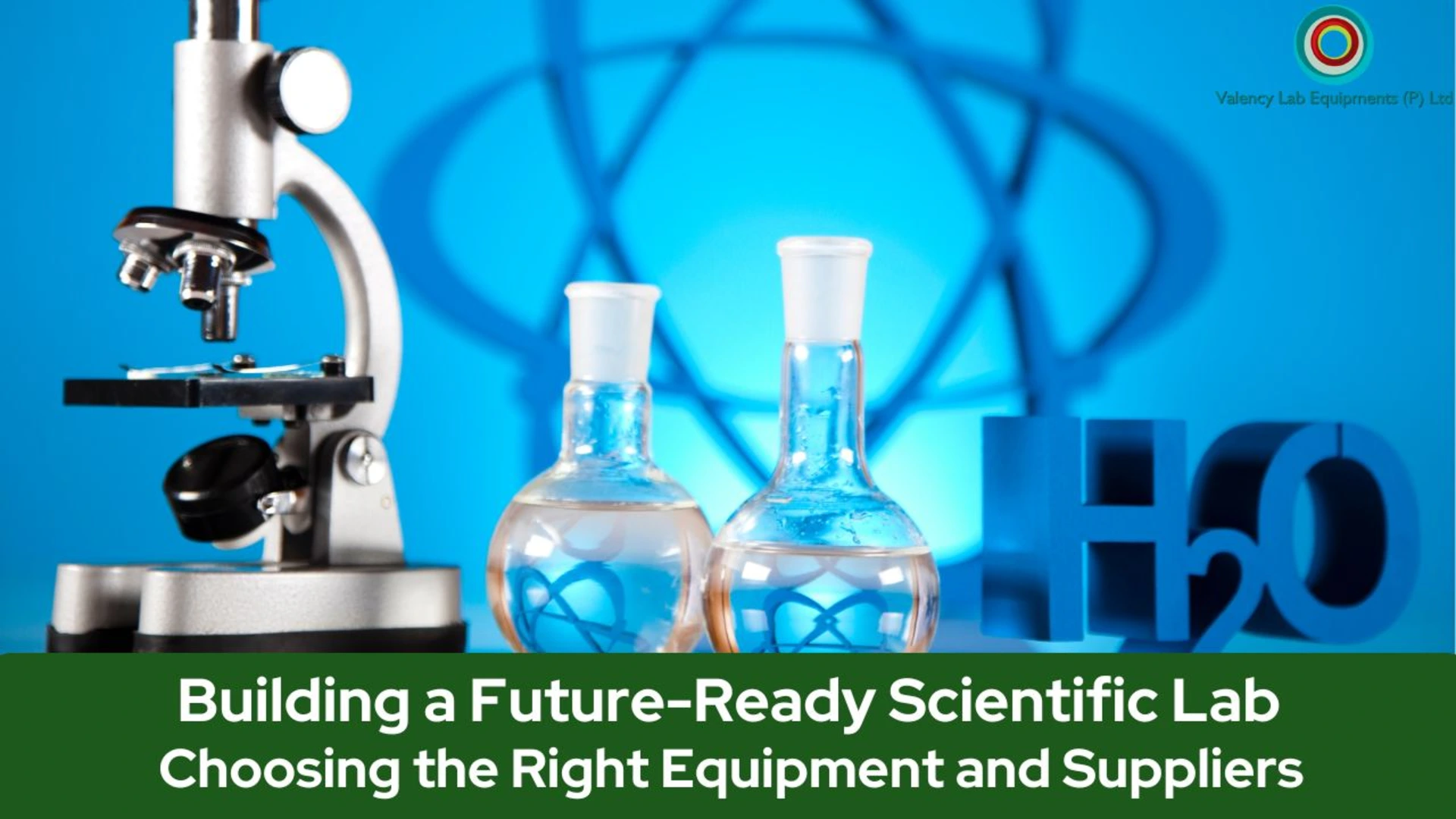Building a Future-Ready Scientific Lab: Choosing the Right Equipment and Suppliers