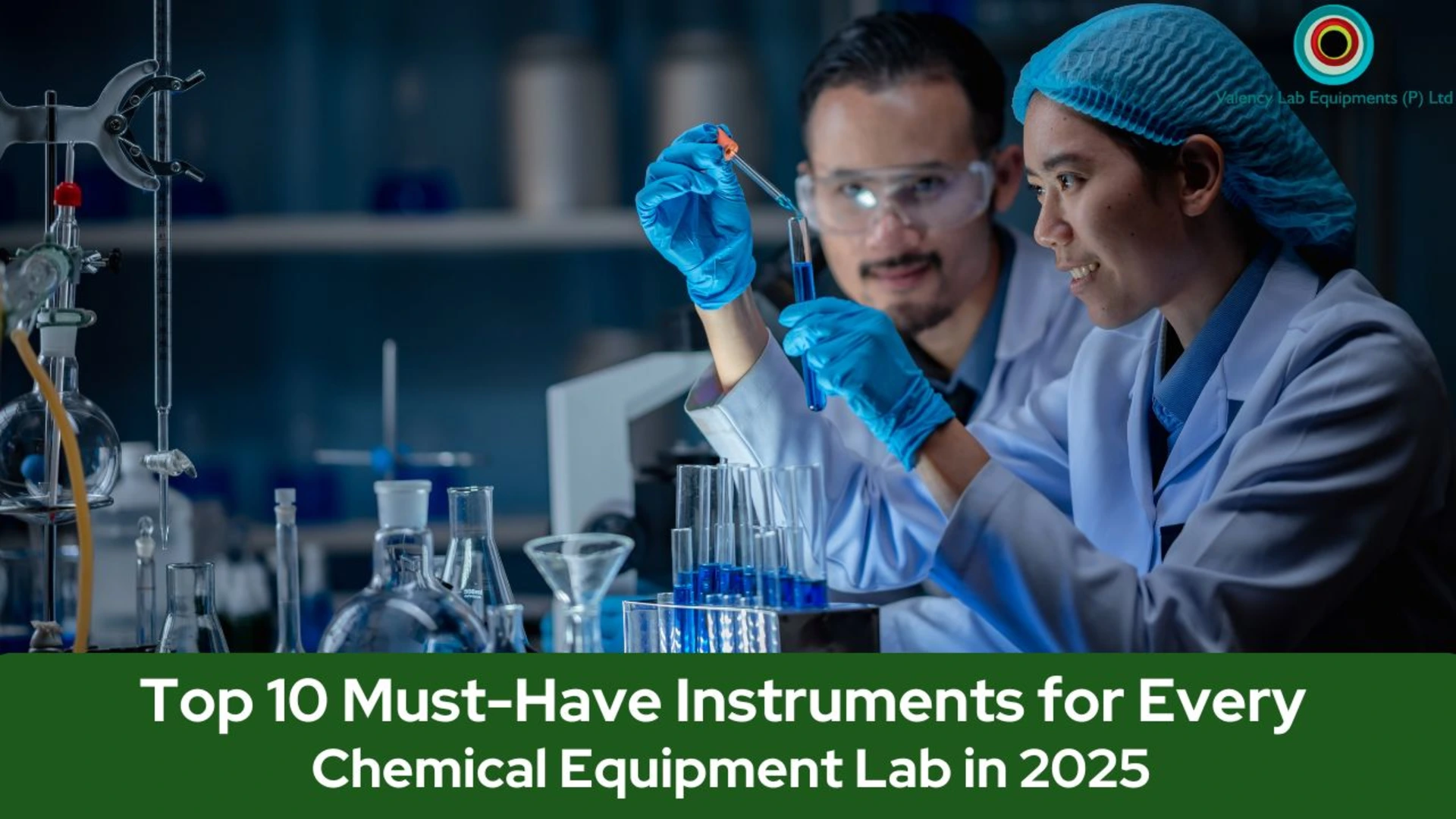 Top 10 Must-Have Instruments for Every Chemical Equipment Lab in 2025