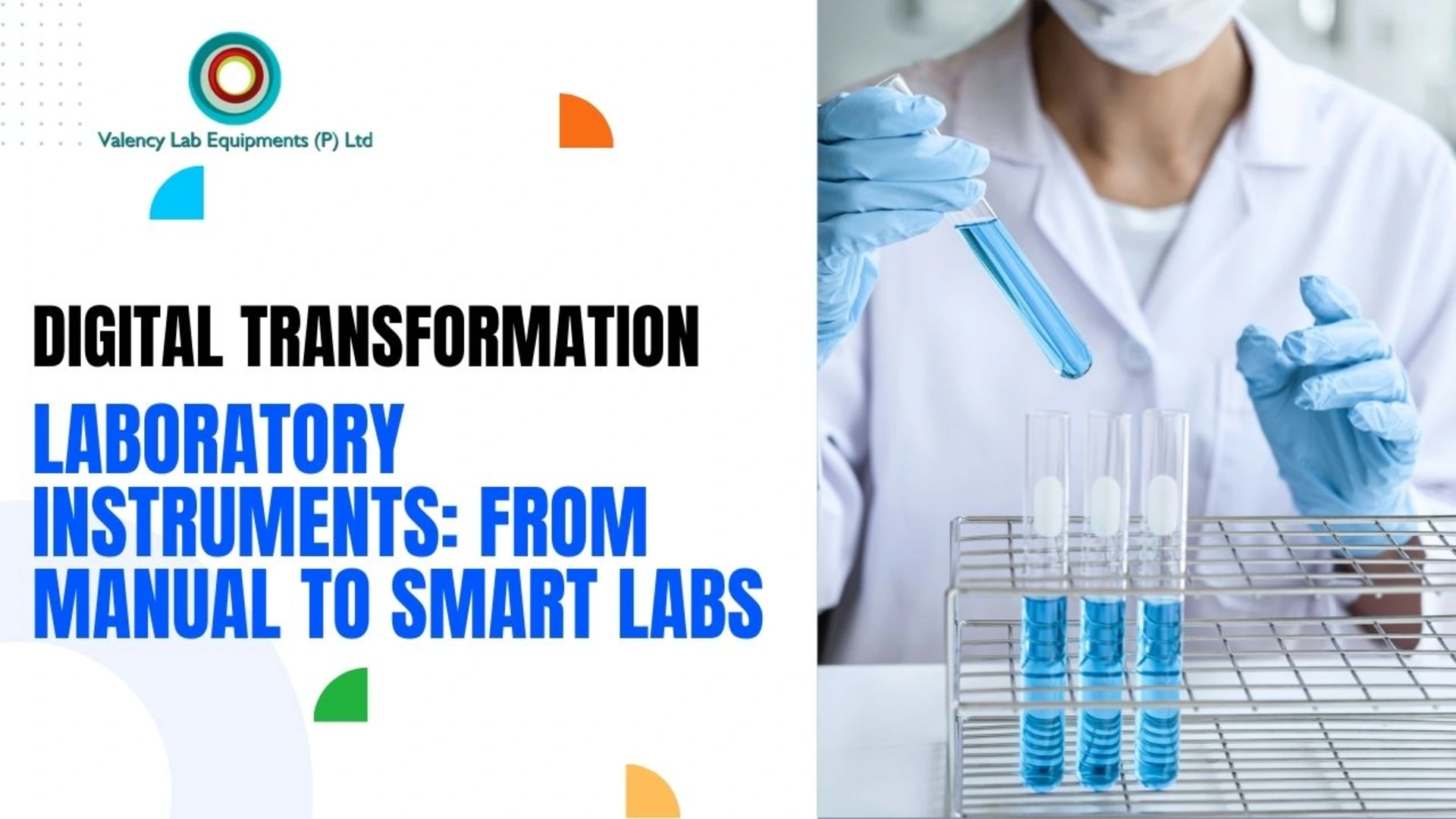 Digital Transformation of Laboratory Instruments: From Manual to Smart Labs